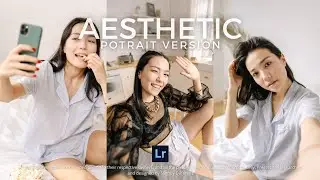 AESTHETIC | Potrait | Free Download Lightroom Preset (DNG & XMP) + Lightroom Mobile Tutorial