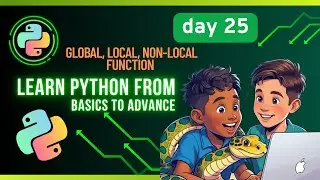 Local, Global, Nonlocal with Examples | Python Tutorial 2025 | Python Variable Scope | Tuta Tech