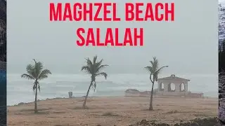 Maghzel Beach Salalah Oman 2021 (Part -I)