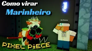 COMO SE TORNAR DA MARINHA NO PIXEL PIECE