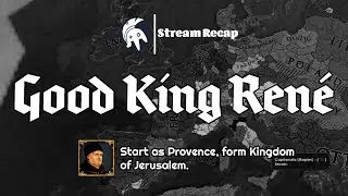 EU4 Good King Rene Achievement | Provence to Jerusalem