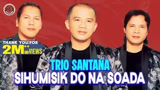 Trio Santana - Sihumisik Do Na Soada (Official Music Video)