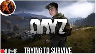 TRYING TO SURVIVE IN DAYZ LIVE 🔴