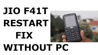 JIO F41T RESTART PROBLEM SOLUTION  WITHOUT PC