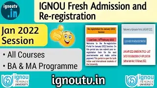 IGNOU Fresh Admission & Re-Registration last date EXTENDED AGAIN for January 2022 session