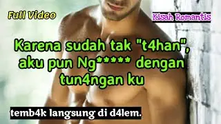Cerita romantis aku dan tunangan ku (full video)