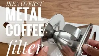 IKEA - ÖVERST Metal coffee filter: Make [Cà phê đá]