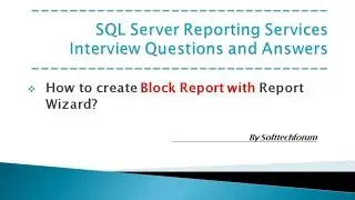 Block Report with Sub Totals by using Report Wizard || Interview Qs and Ans of SSRS Part VIII