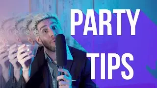 Party Tips