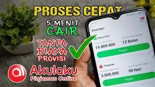 Cara Pinjam Uang di AkuLaku Tanpa Biaya Provisi Langsung Diterima, CAIR!