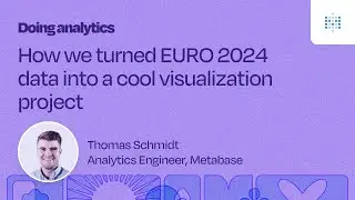 How we turned EURO 2024 data into a cool visualization project: visualizing data in Metabase