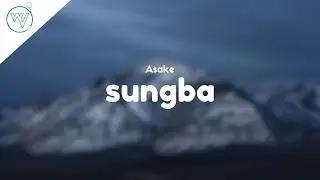 Asake - Sungba (Lyrics)