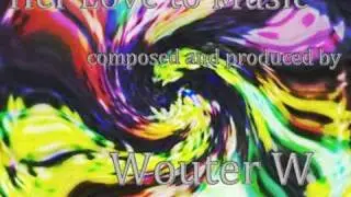 Wouter W - Her Love to Music (Trance Music)