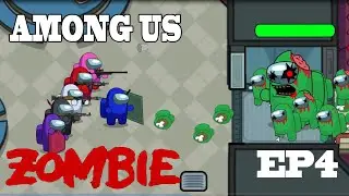 AMONG US Zombie Animation Ep 4