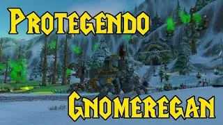 WoW Roleplay ep02 - Protegendo Gnomeregan