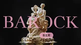 Ausstellungstrailer Barock in Ulm! 2022
