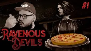 ПИРОГИ C ЧЕЛОВЕЧИНОЙ #1 - Ravenous Devils