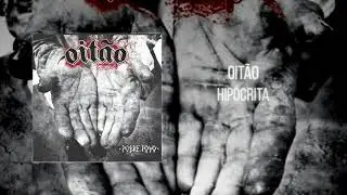 Oitão - Hipócrita