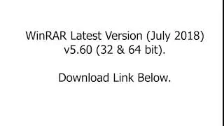 WinRAR 5.60 | 32bit & 64bit | Full Version (July 2018)