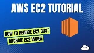 How To Reduce Ec2 Cost | Archive Ec2 image