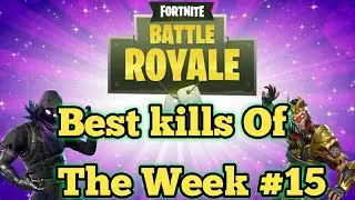 EPIC KILLS - Funny wtf Fortnite best kills of the week #15