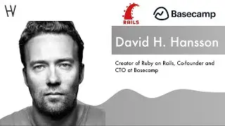 David Heinemeier Hansson Fireside Chat | Racer, Creator of Ruby on Rails, Founder & CTO of Basecamp!