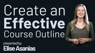 Create an effective Course Outline - Three Tips