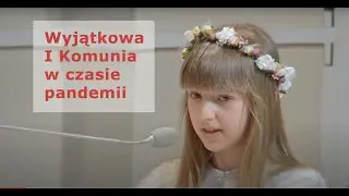 I Komunia w czasie pandemii - Remi Recław SJ [15.04.2020]