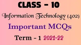 Important questions of IT | Class - 10 | Code - 402
