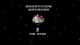 Robotnik's Revenge ~ Time Attack (Sonic)