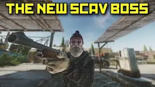 The New Scav Boss - Escape From Tarkov