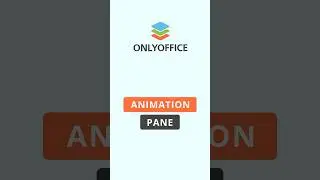 How to use animation pane in ONLYOFFICE Docs? #shorts