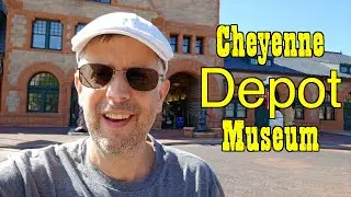 Cheyenne Depot Museum Tour 🚂 Awesome Train Museum - History of Cheyenne Wyoming #trains