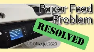 Paper Out Message When Paper is Loaded Easy Fix on HP Officejet 2620 Printer
