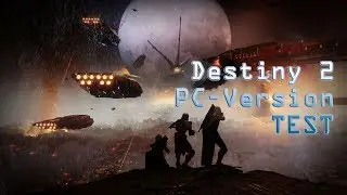 Destiny 2 - Test: Wie gut läuft die PC-Version?