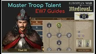 European war 7 (EW7) guide: Master Troop Talent DEMO