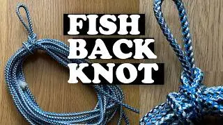 🔥👟 Fish Back Knot. How To Tie Knots Tutorial.