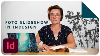 Foto slideshow in InDesign | Adobe InDesign