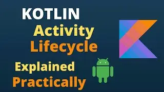 The Activity Life Cycle Explained 2020 | Android Kotlin | Updated | With Proof | Code With Yash