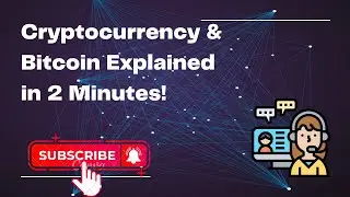 Cryptocurrency and Blockchain Explained!