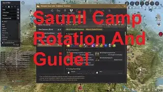 Saunil Camp Rotation And Guide! | Black Desert Online