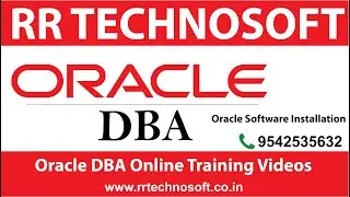 Oracle Software Installation | Oracle DBA Tutorials for the Beginners | RR TECHNOSOFT