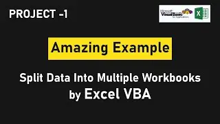 How to Split Data Into Multiple Workbooks by Excel VBA