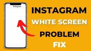 Instagram White Screen Problem 2022 | How To Fix Instagram White Screen