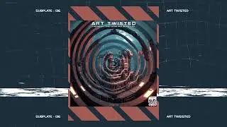 Art Twisted - Wonderland [SUBPLATE-136]