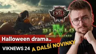 Drama s eventy a exploity v D4 | A novinky v ARPG světě! VikNews 25#
