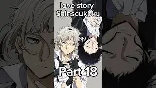 Love story Shinsoukoku part 18 #shorts #anime #cosplay