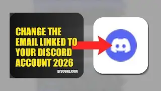 How To Change The Email Linked To Your Discord Account 2026 (QUICK FIX)