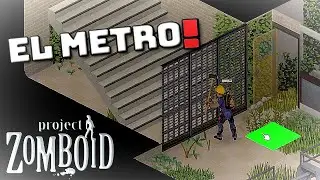 Escapo Del METRO! - Project Zomboid 41.78 - Gameplay Español