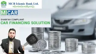 MCB Islamic Car Financing Solution | MICAR | MCB Bank